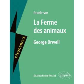 Etude sur La ferme des animaux, George Orwell