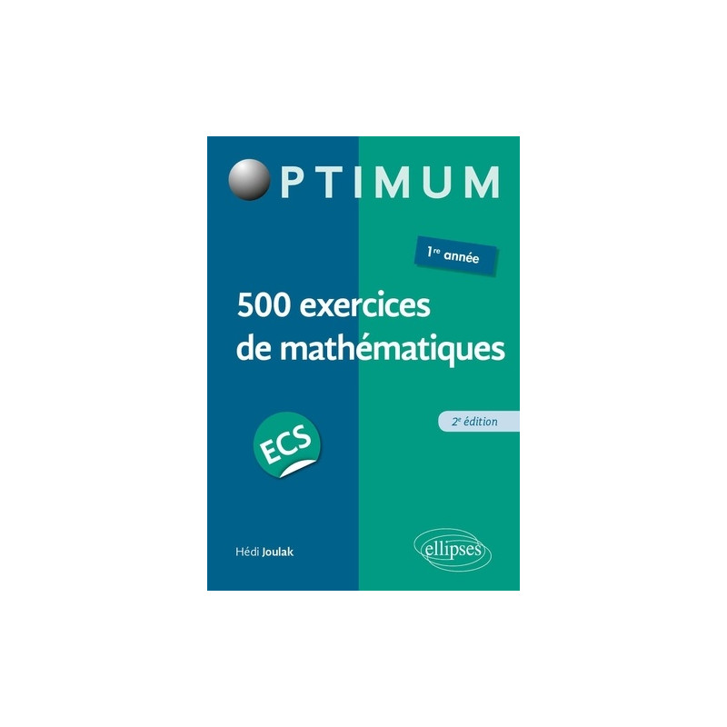 Ecss Math 1 Class 500 exercices de mathématiques en ECS - 1re année - Librairie de France