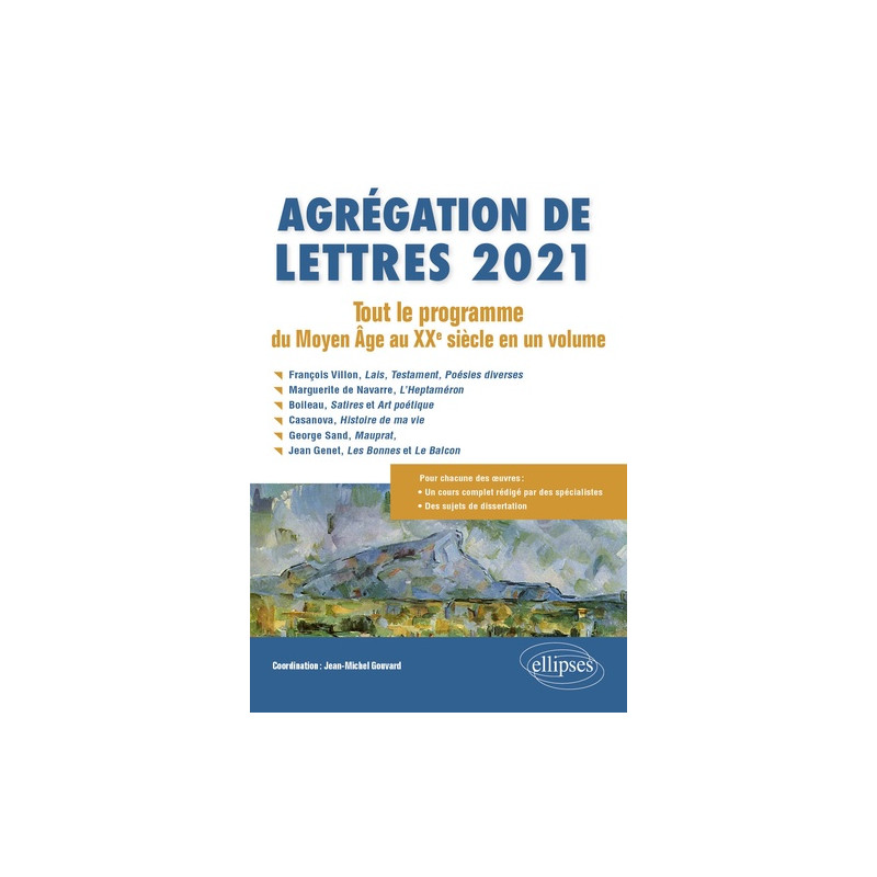 Agrégation de Lettres - Tout le programme du Moyen Age au XXe siècle en un volume