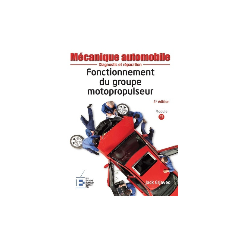 Fonctionnement du groupe motopropulseur - 2e édition