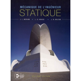 Mécanique de l'ingénieur - Volume 1, Statique version SI