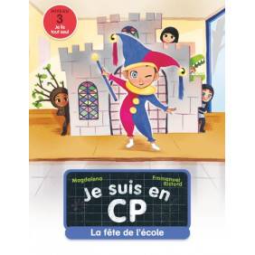 Je suis en CP Tome 6