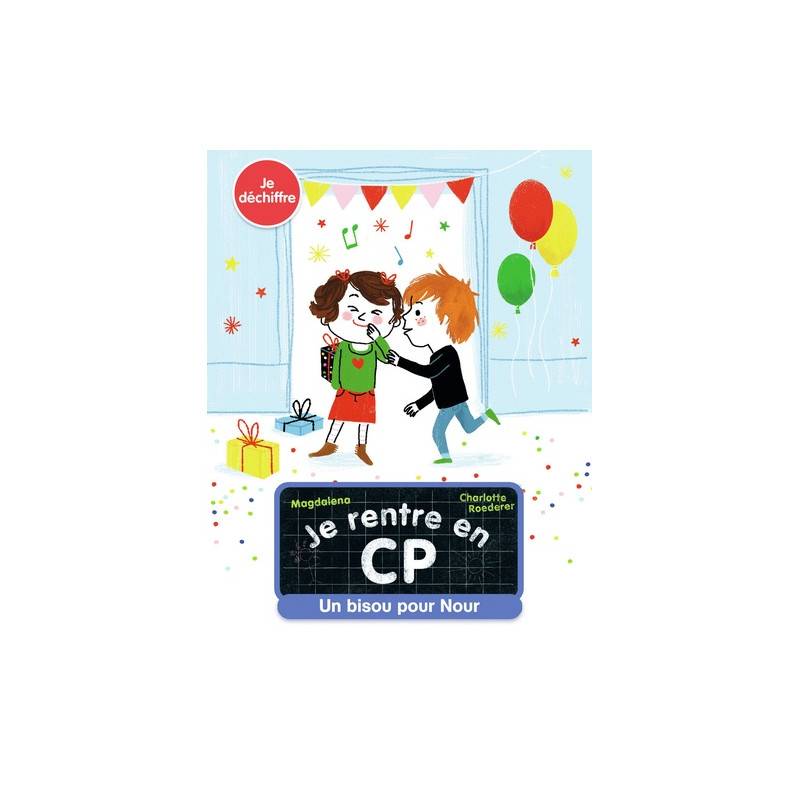 Je rentre en CP Tome 3