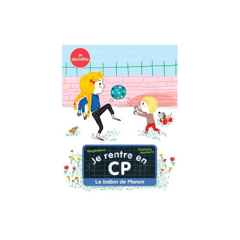 Je rentre en CP Tome 7