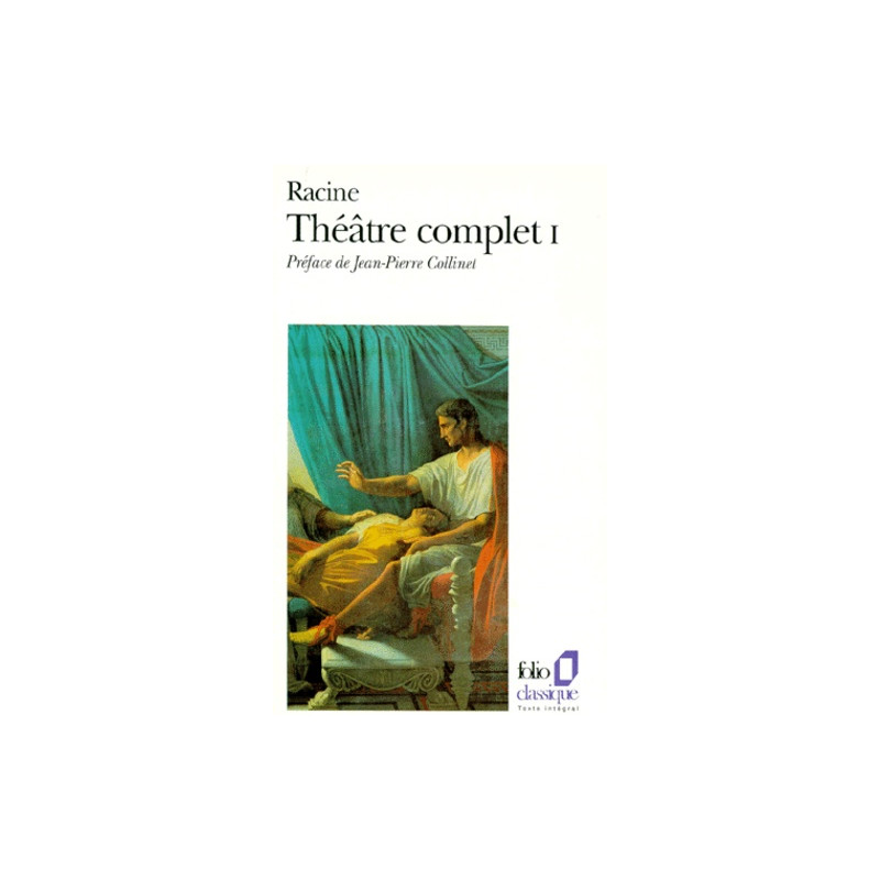 Théâtre complet La Thébaïde