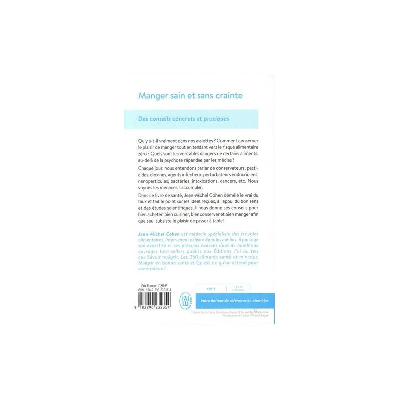 Manger sain et sans crainte - Des conseils concrets et pratiques