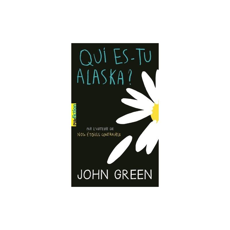 Qui es-tu Alaska ?