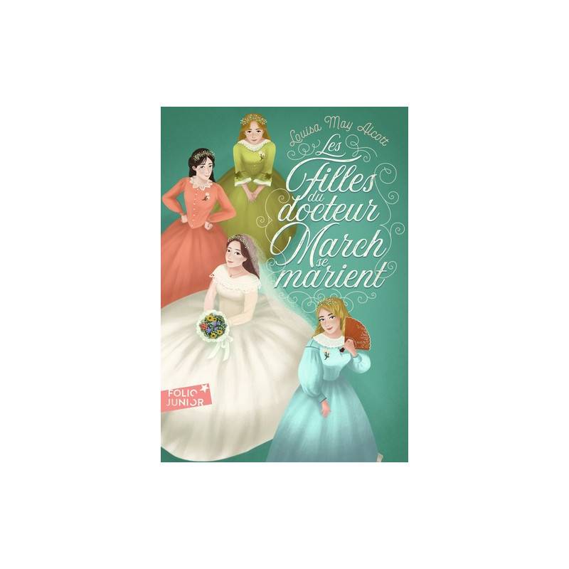 Les Quatre Filles du docteur March Tome 2