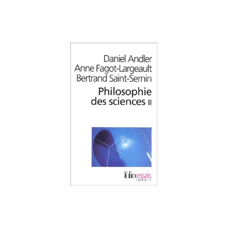 Philosophie des sciences. Tome 2