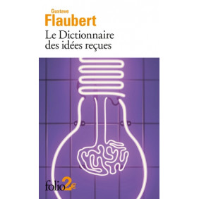 Le Dictionnaire des idées reçues