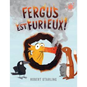 Fergus est furieux !