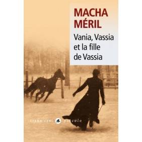 Vania, Vassia et la fille de Vassia