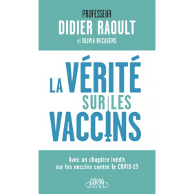 La vérité sur les vaccins