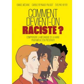 Comment devient-on raciste ?