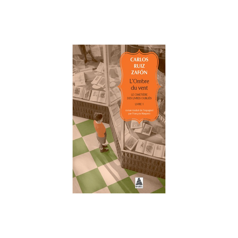 Le cimetière des livres oubliés Tome 1