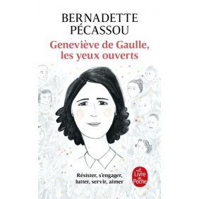 Geneviève de Gaulle - Les yeux ouverts