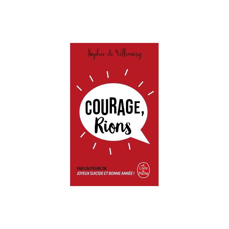 Courage, rions