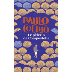 Le pèlerin de Compostelle - Paulo Coelho