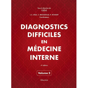 Diagnostics difficiles en médecine interne: Volume 2