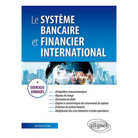 Le système bancaire et financier international