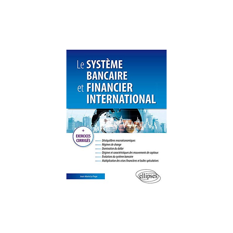 Le système bancaire et financier international