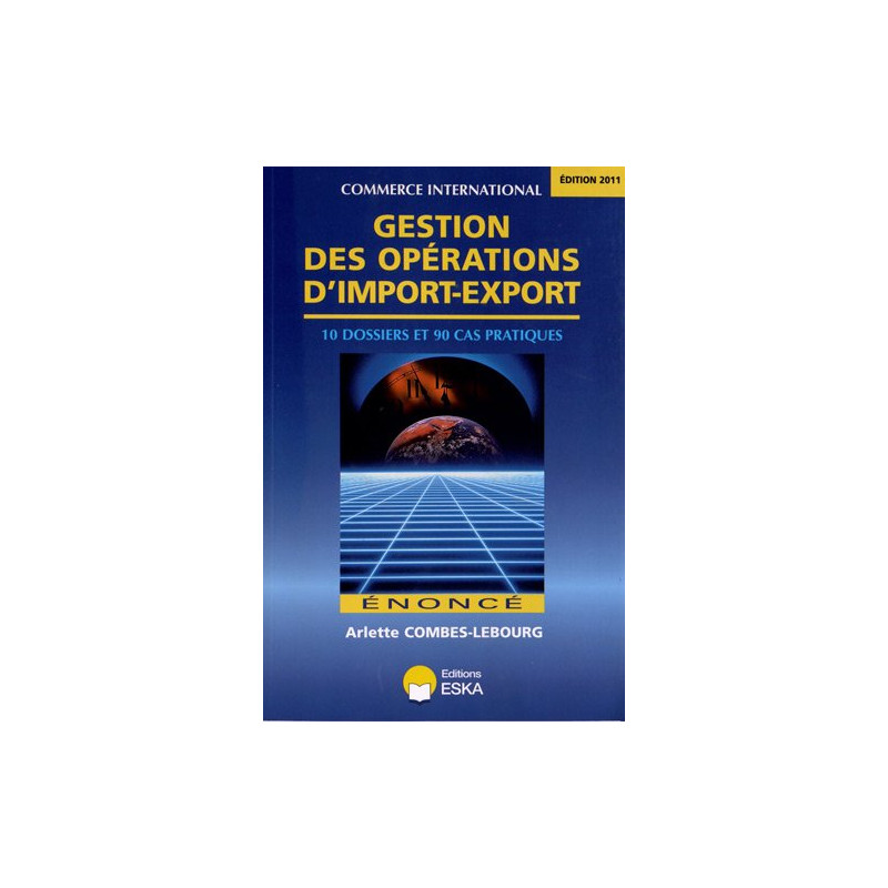 Gestion des opérations d'import-export Edition 2010-2011