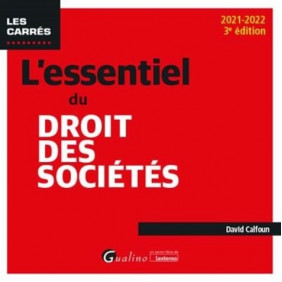 L'essentiel du droit des sociétés - Edition 2021-2022