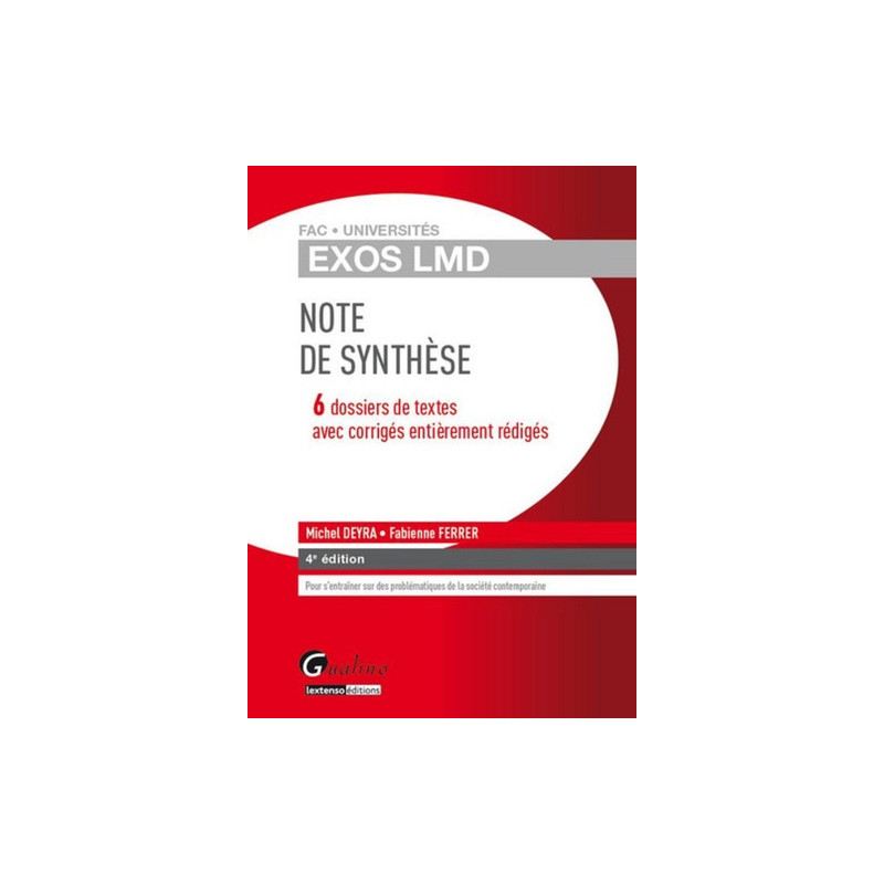 Exos LMD - Exercices corrigés de note de synthèse - 4e édition