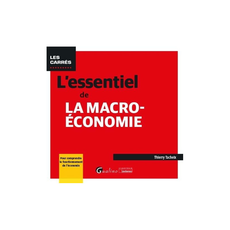 L'essentiel de la macro-économie