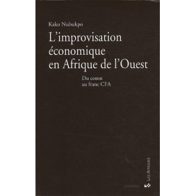 L'improvisation économique en Afrique de l'Ouest