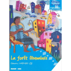 La foret illuminee afrique en poche