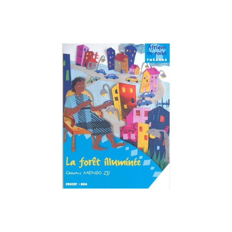 La foret illuminee afrique en poche