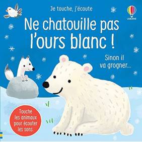 Ne chatouille pas l'ours blanc !