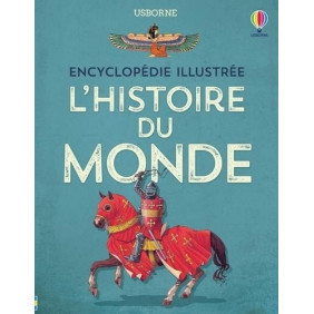 L'histoire du monde - Encyclopédie illustrée