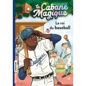 Le roi du baseball - La cabane magique