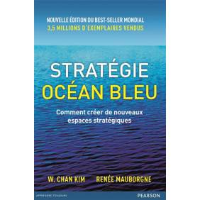 Stratégie océan bleu 2e édition