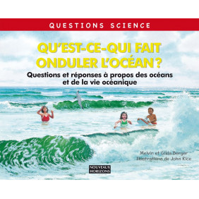 Qu'est-ce qui fait onduler l'Océan? Dès 8 ans - NH