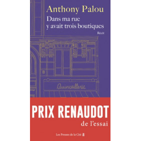 Dans ma rue y avait trois boutiques