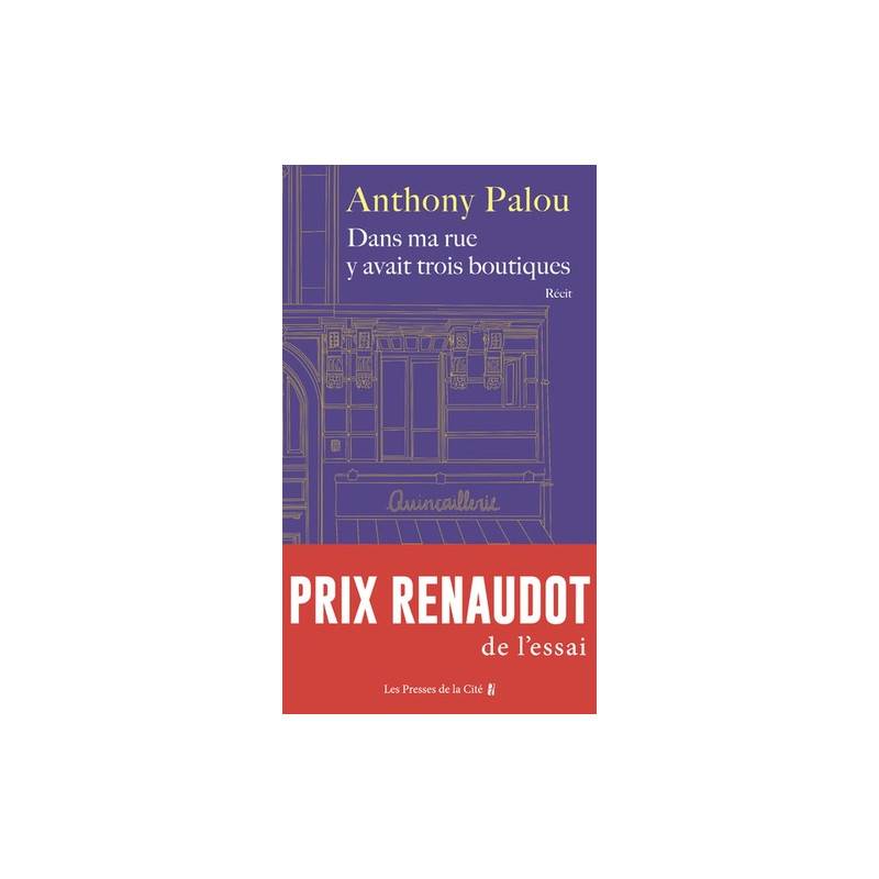 Dans ma rue y avait trois boutiques