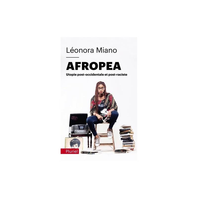 Afropea - Utopie post-occidentale et post-raciste