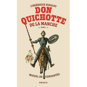 L'ingénieux Hidalgo Don Quichotte de la Manche - Tome 1