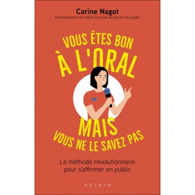 Vous êtes bons à l'oral mais vous ne le savez pas