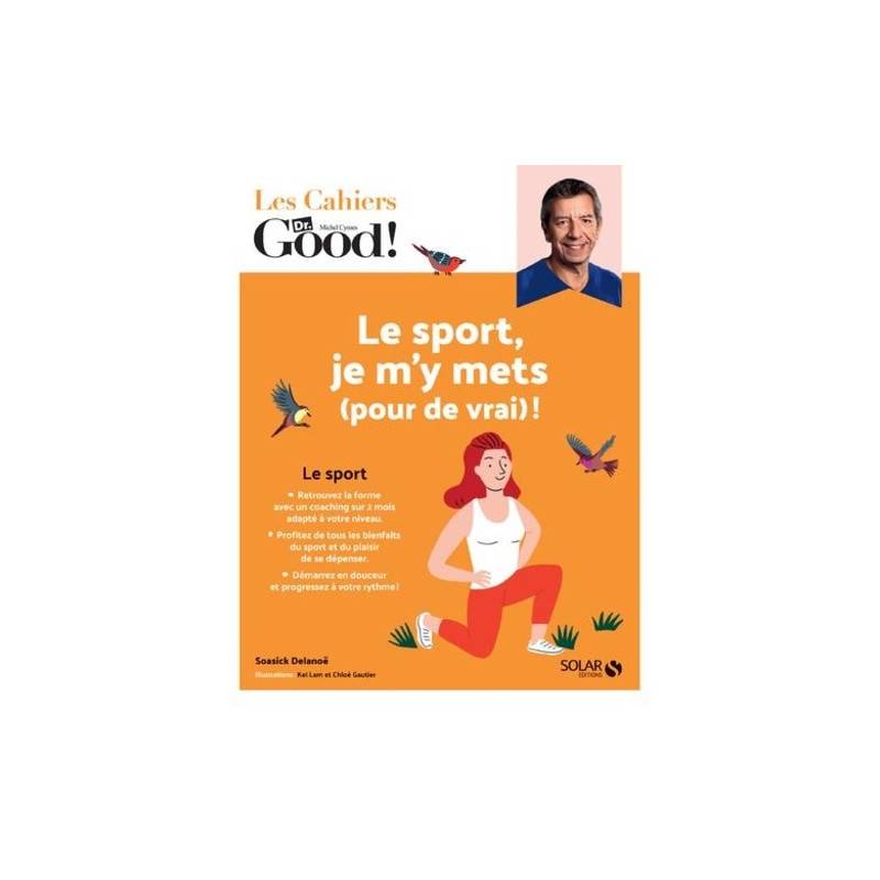Le sport, je m'y mets (pour de vrai) !