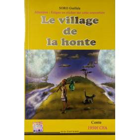 Le village de la honte - Soro Guefala