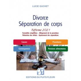Divorce, séparation de corps, la réforme