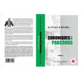 Si c'était à faire...Chronique d'un parcours tome 2