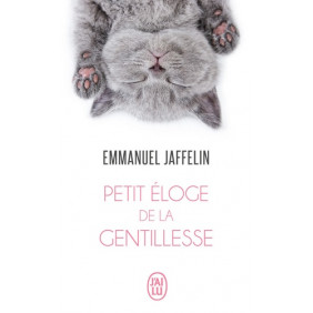 Petit éloge de la gentillesse