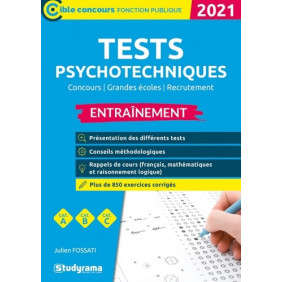 Tests psychotechniques - Entraînement. Concours, Grandes écoles, Recrutement