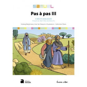 Pas à pas - Tome 3, Samuel - 4 récits bibliques pour se mettre en route