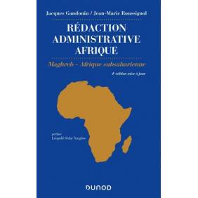 Rédaction administrative Afrique - Maghreb, Afrique Subsaharienne